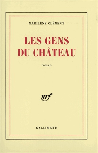Emprunter Les gens du château livre