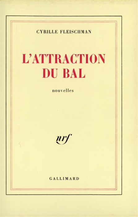 Emprunter L'attraction du bal livre