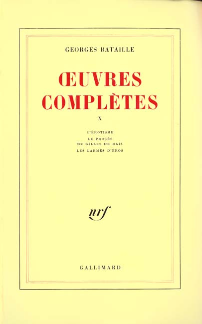 Emprunter Oeuvres complètes. Volume 10, L'Erotisme ; Le Procès de Gilles de Rais ; Les Larmes d'Eros livre