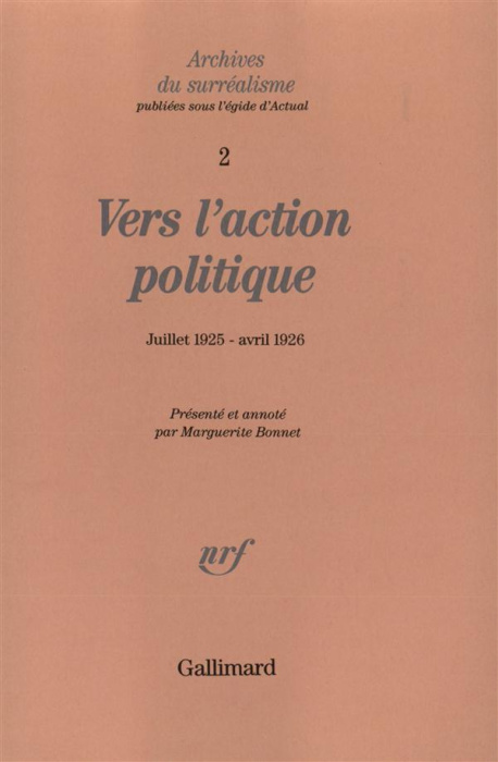 Emprunter Archives du Surréalisme N° 2 : Vers l'action politique. De