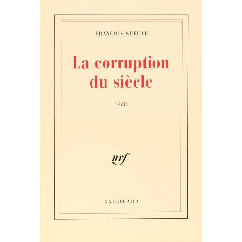 Emprunter La corruption du siècle livre