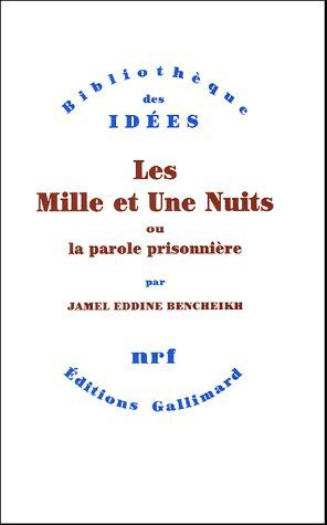 Emprunter Les Mille et Une Nuits ou La parole prisonnière livre