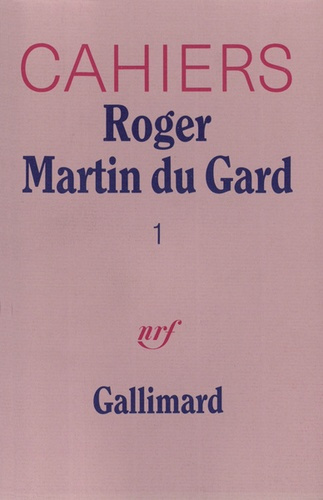 Emprunter Cahiers Roger Martin du Gard Tome 1 livre