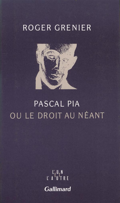 Emprunter Pascal Pia ou le droit au néant livre