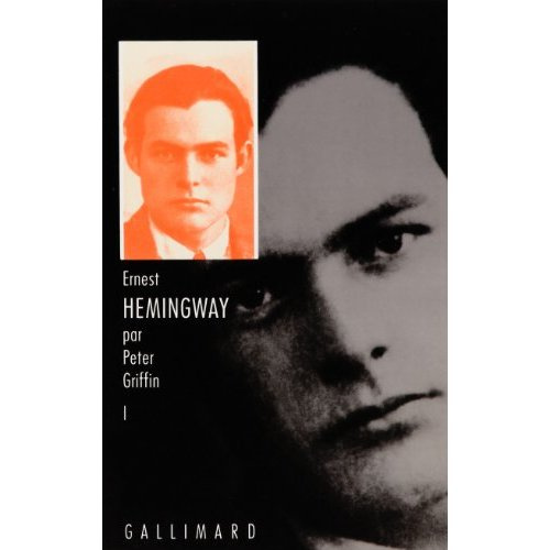Emprunter Ernest Hemingway. Tome 1 livre