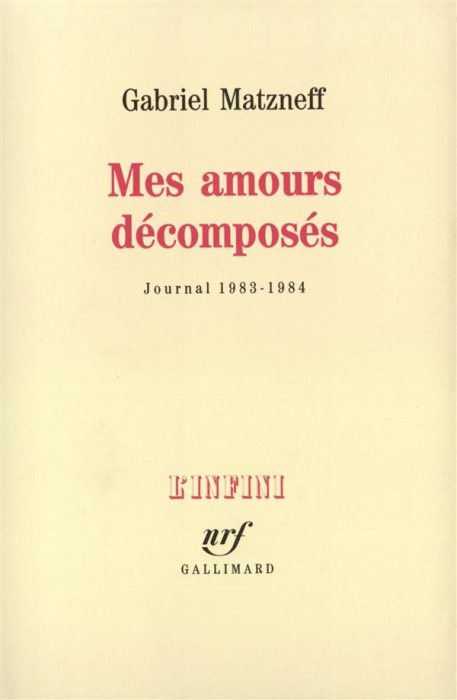 Emprunter Mes amours décomposés : 1983-1984 livre