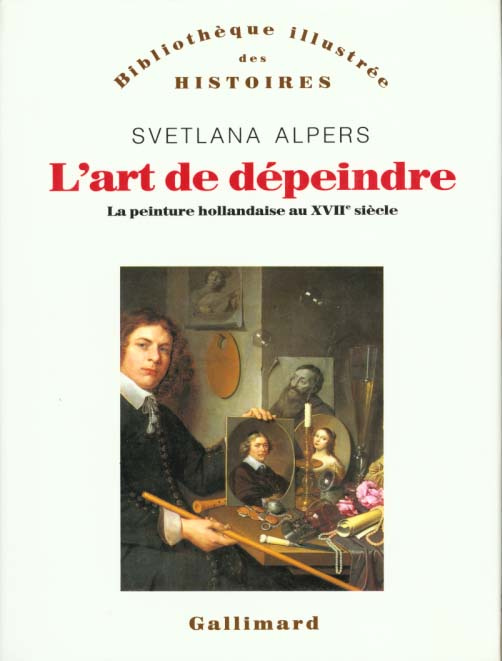 Emprunter L'art de dépeindre. La peinture hollandaise au XVIIe siècle livre