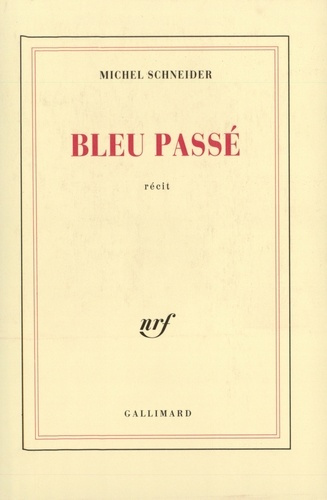 Emprunter Bleu passé livre