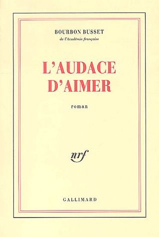 Emprunter L'audace d'aimer livre