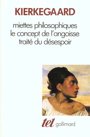 Emprunter Miettes philosophiques. Le concept de l'angoisse. Traité du désespoir livre