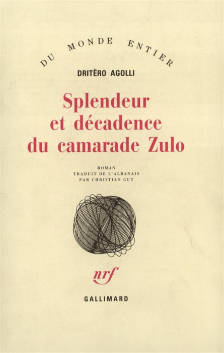 Emprunter Splendeur et décadence du camarade Zulo livre