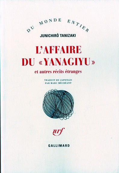 Emprunter L'affaire du ¸Yanagiyu¸. Et autres récits étranges livre