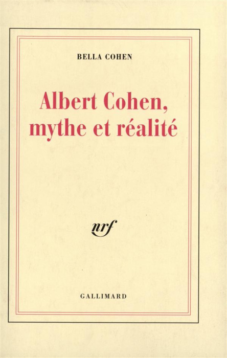 Emprunter Albert Cohen, mythe et réalité livre