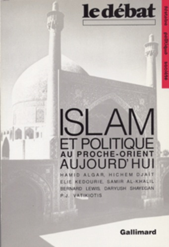 Emprunter Islam et politique au Proche-Orient livre