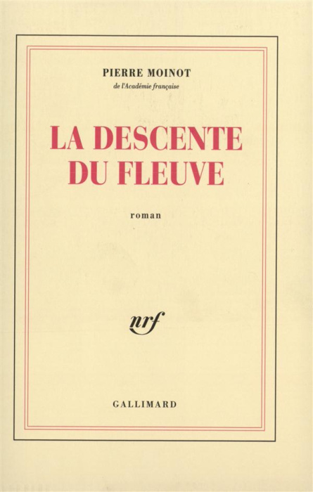 Emprunter La descente du fleuve livre