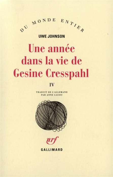 Emprunter UNE ANNEE DANS LA VIE DE GESINE CRESSPAHL. Tome 4, Juin 1968- Août 1968 livre