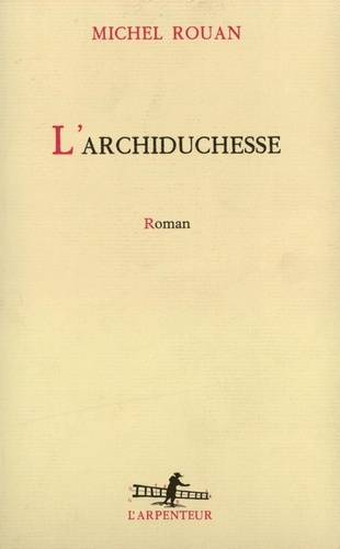 Emprunter L'Archiduchesse livre