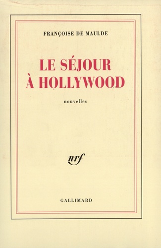 Emprunter Le séjour à Hollywood livre
