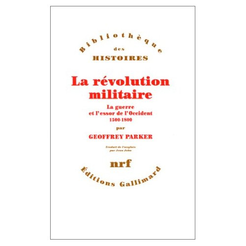 Emprunter La révolution militaire. La guerre et l'essor de l'Occident, 1500-1800 livre