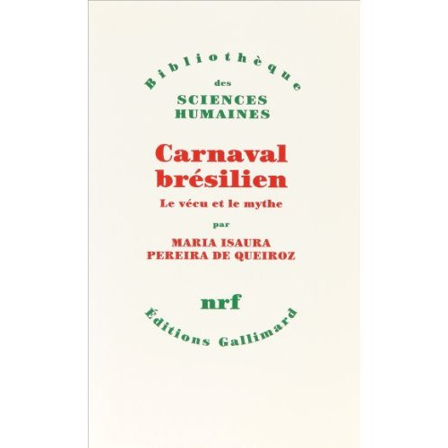 Emprunter Carnaval brésilien. Le vécu et le mythe livre
