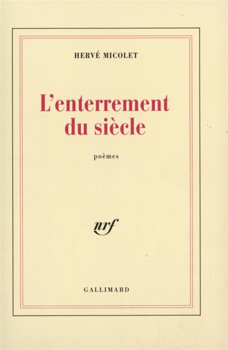 Emprunter L'enterrement du siècle. Poèmes livre