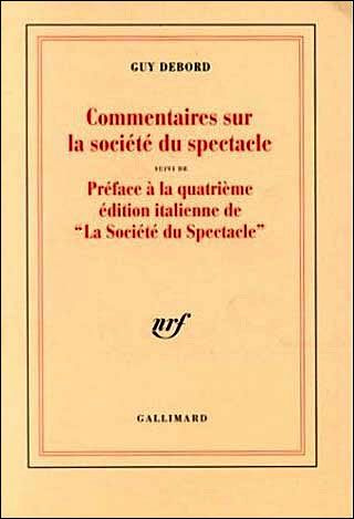 Emprunter Commentaires sur la société du spectacle. Suivi de Préface à la quatrième édition italienne de 