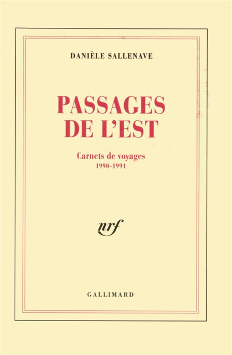 Emprunter Passages de l'est. Carnets de voyages (1990-1991) livre