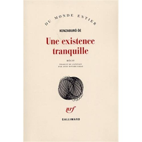 Emprunter Une existence tranquille. Récit livre