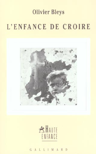 Emprunter L'enfance de croire livre