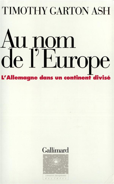 Emprunter Au nom de l'Europe. L'Allemagne dans un continent divisé livre