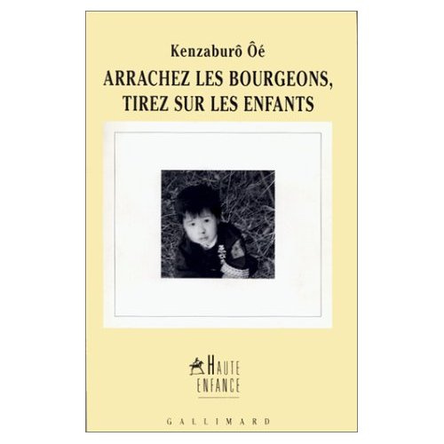 Emprunter Arrachez les bourgeons, tirez sur les enfants. Récit livre