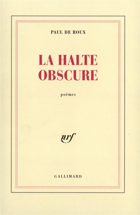Emprunter La halte obscure. Poèmes livre