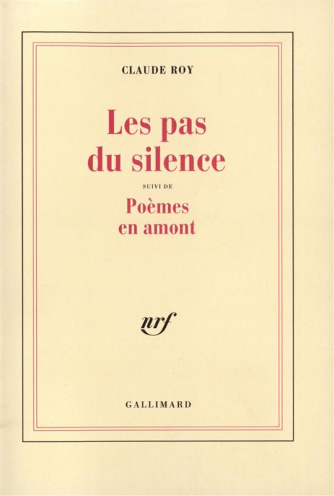 Emprunter Les pas du silence. Suivi de Poèmes en amont livre