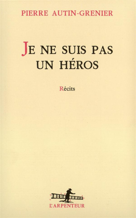 Emprunter Je ne suis pas un héros. Récits livre