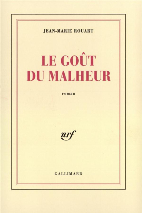 Emprunter Le goût du malheur livre