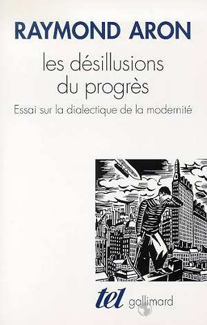 Emprunter Les désillusions du progrès. Essai sur la dialectique de la modernité livre
