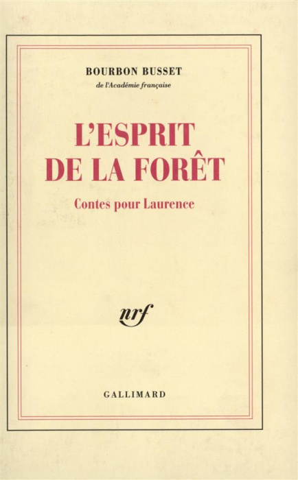 Emprunter L'esprit de la forêt. Contes pour Laurence livre