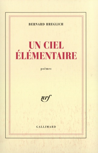 Emprunter Un ciel élémentaire. Poèmes livre
