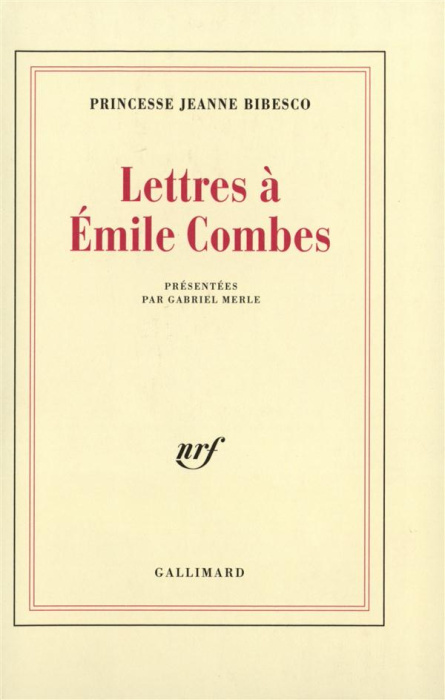 Emprunter Lettres à Émile Combes. [1903-1920 livre