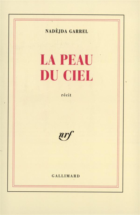Emprunter La peau du ciel. Récit livre