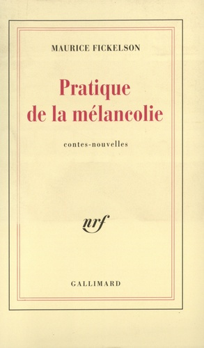 Emprunter Pratique de la mélancolie. Contes-nouvelles livre