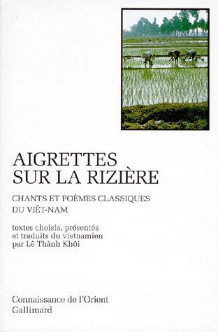 Emprunter Aigrettes sur la rizière (chants et poèmes classiques du Viet Nam) livre