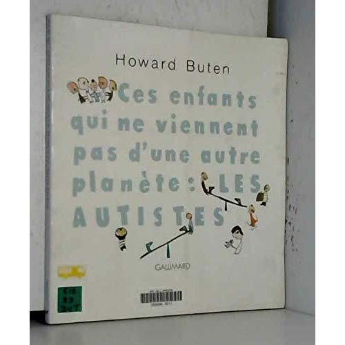 Emprunter Ces enfants qui ne viennent pas d'une autre planète. Les autistes livre
