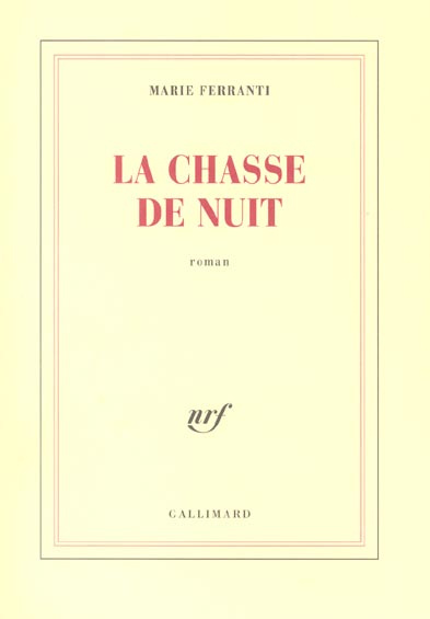 Emprunter La chasse de nuit livre