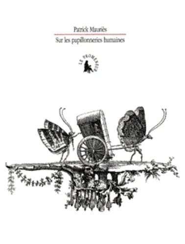 Emprunter Sur les papillonneries humaines livre