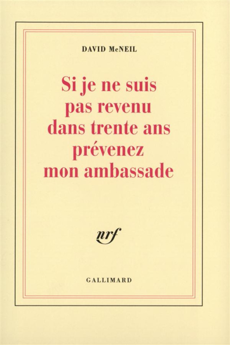 Emprunter Si je ne suis pas revenu dans trente ans prévenez mon ambassade livre