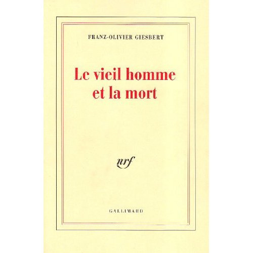 Emprunter Le vieil homme et la mort. Récit livre
