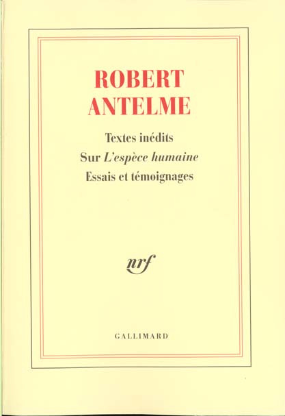 Emprunter Robert Antelme, textes inédits sur