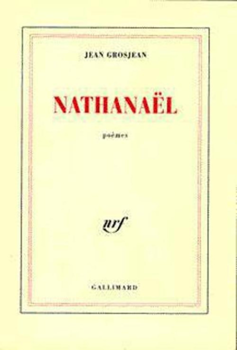 Emprunter Nathanaël. Poèmes livre