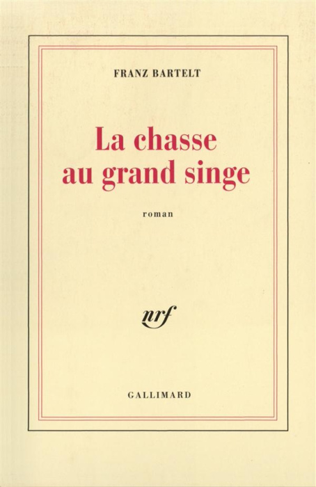 Emprunter La chasse au grand singe livre